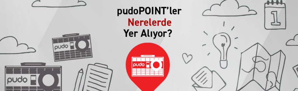 PudoPOINT Akıllı Teslimat Noktası ve Lokasyonları